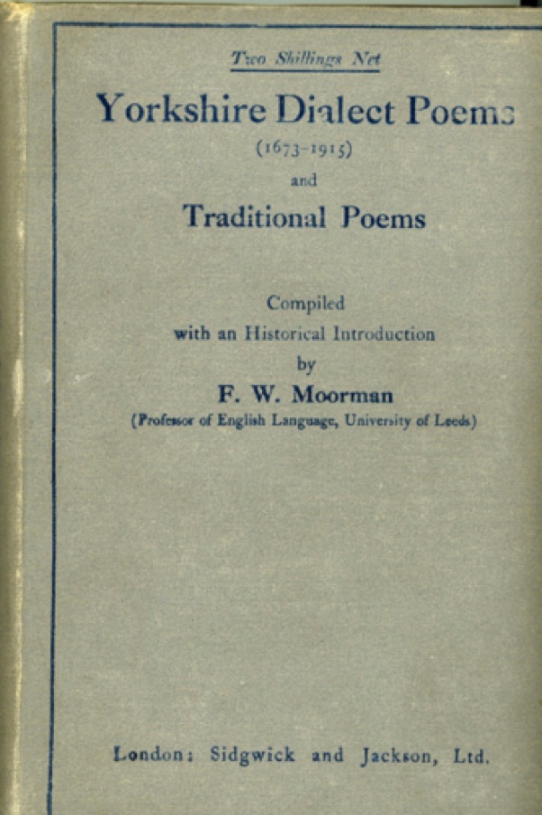 Yorkshire Dialect Poems (1673-1915) and Traditional Poems
(1916)